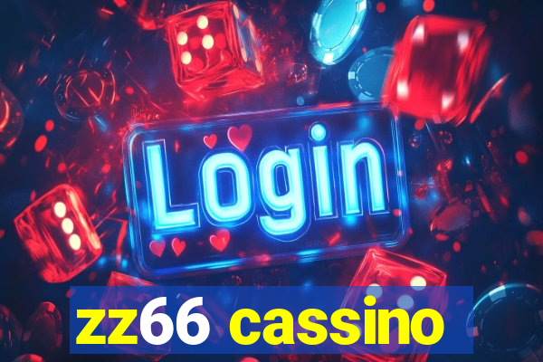 zz66 cassino